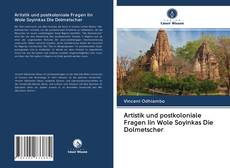 Artistik und postkoloniale Fragen Iin Wole Soyinkas Die Dolmetscher kitap kapağı