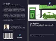 Buchcover von Bio-ethanol Brandstofproductietechnologie