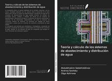 Capa do livro de Teoría y cálculo de los sistemas de abastecimiento y distribución de agua 