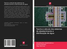 Buchcover von Teoria e cálculo dos sistemas de abastecimento e distribuição de água