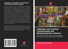 Capa do livro de Lidando com Justiça Transicional em Deslocamento Interno 
