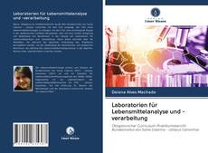 Borítókép a  Laboratorien für Lebensmittelanalyse und -verarbeitung - hoz