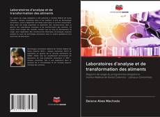 Capa do livro de Laboratoires d'analyse et de transformation des aliments 