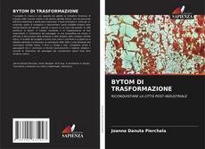 BYTOM DI TRASFORMAZIONE的封面