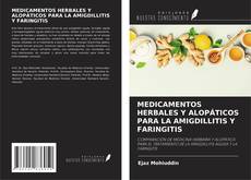 Bookcover of MEDICAMENTOS HERBALES Y ALOPÁTICOS PARA LA AMIGDILLITIS Y FARINGITIS