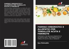 Обложка FARMACI ERBORISTICI E ALLOPATICI PER TONSILLITE ACUTA E FARINGITE