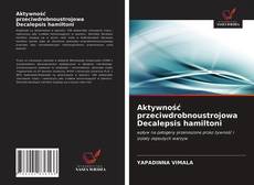 Copertina di Aktywność przeciwdrobnoustrojowa Decalepsis hamiltoni