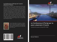 Capa do livro de La Conferenza di Parigi per la pace: plasmare il futuro 