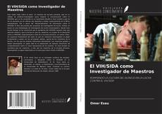 Capa do livro de El VIH/SIDA como Investigador de Maestros 