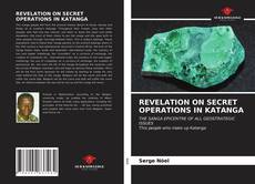 Borítókép a  REVELATION ON SECRET OPERATIONS IN KATANGA - hoz