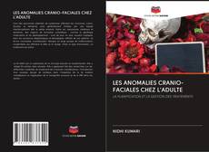 Обложка LES ANOMALIES CRANIO-FACIALES CHEZ L'ADULTE