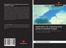 Bookcover of Application for analyzing time series of satellite images