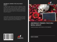 Bookcover of ANOMALIE CRANIO-FACCIALI NEGLI ADULTI