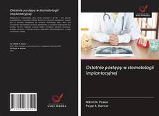 Portada del libro de Ostatnie postępy w stomatologii implantacyjnej