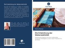 Capa do livro de Die Entwicklung der Webereiaktivität 