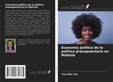 Buchcover von Economía política de la política presupuestaria en Malasia