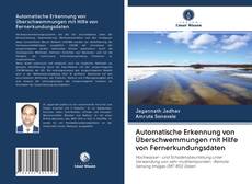 Buchcover von Automatische Erkennung von Überschwemmungen mit Hilfe von Fernerkundungsdaten
