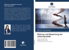 Bookcover of Bildung und Bewertung der Lebensqualität