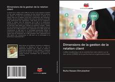 Buchcover von Dimensions de la gestion de la relation client