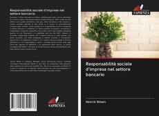 Bookcover of Responsabilità sociale d'impresa nel settore bancario