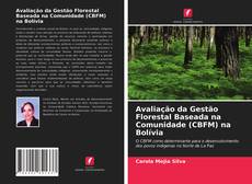 Copertina di Avaliação da Gestão Florestal Baseada na Comunidade (CBFM) na Bolívia