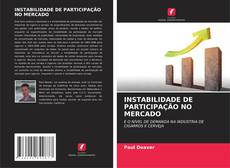 INSTABILIDADE DE PARTICIPAÇÃO NO MERCADO kitap kapağı