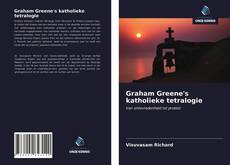 Couverture de Graham Greene's katholieke tetralogie