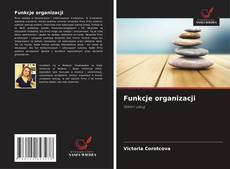 Portada del libro de Funkcje organizacji