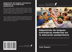 Buchcover von Adquisición de lenguas extranjeras modernas en la educación postprimaria