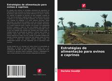 Buchcover von Estratégias de alimentação para ovinos e caprinos