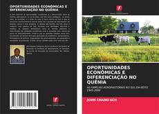 Buchcover von OPORTUNIDADES ECONÔMICAS E DIFERENCIAÇÃO NO QUÊNIA