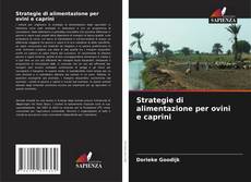 Portada del libro de Strategie di alimentazione per ovini e caprini