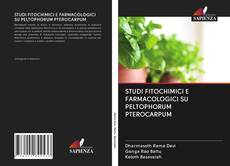 Bookcover of STUDI FITOCHIMICI E FARMACOLOGICI SU PELTOPHORUM PTEROCARPUM