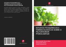 Portada del libro de ESTUDOS FITOQUÍMICOS E FARMACOLÓGICOS SOBRE O PELTOPHORUM PTEROCARPUM