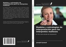 Portada del libro de Modelos y estrategias de interpretación para los intérpretes malteses