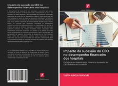 Capa do livro de Impacto da sucessão do CEO no desempenho financeiro dos hospitais 