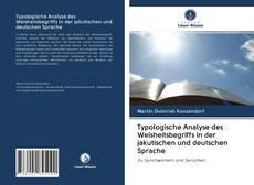 Couverture de Typologische Analyse des Weisheitsbegriffs in der jakutischen und deutschen Sprache