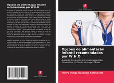 Copertina di Opções de alimentação infantil recomendadas por W.H.O