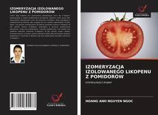 Buchcover von IZOMERYZACJA IZOLOWANEGO LIKOPENU Z POMIDORÓW