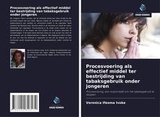 Bookcover of Procesvoering als effectief middel ter bestrijding van tabaksgebruik onder jongeren