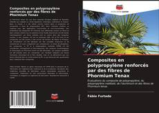 Обложка Composites en polypropylène renforcés par des fibres de Phormium Tenax