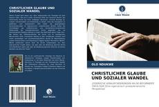 Bookcover of CHRISTLICHER GLAUBE UND SOZIALER WANDEL