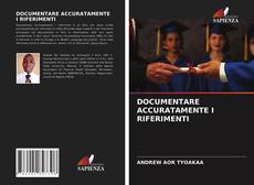 Bookcover of DOCUMENTARE ACCURATAMENTE I RIFERIMENTI