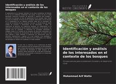 Bookcover of Identificación y análisis de los interesados en el contexto de los bosques