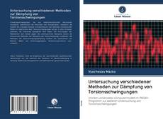 Capa do livro de Untersuchung verschiedener Methoden zur Dämpfung von Torsionsschwingungen 