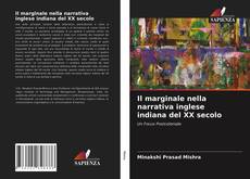 Borítókép a  Il marginale nella narrativa inglese indiana del XX secolo - hoz