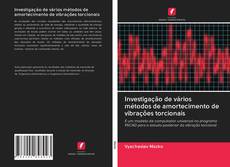 Buchcover von Investigação de vários métodos de amortecimento de vibrações torcionais