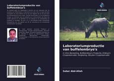 Portada del libro de Laboratoriumproductie van buffelembryo's