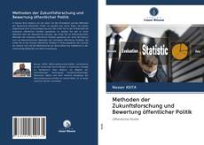 Buchcover von Methoden der Zukunftsforschung und Bewertung öffentlicher Politik