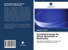 Buchcover von Anstaltsfürsorge für ältere Menschen in Bumhudzo